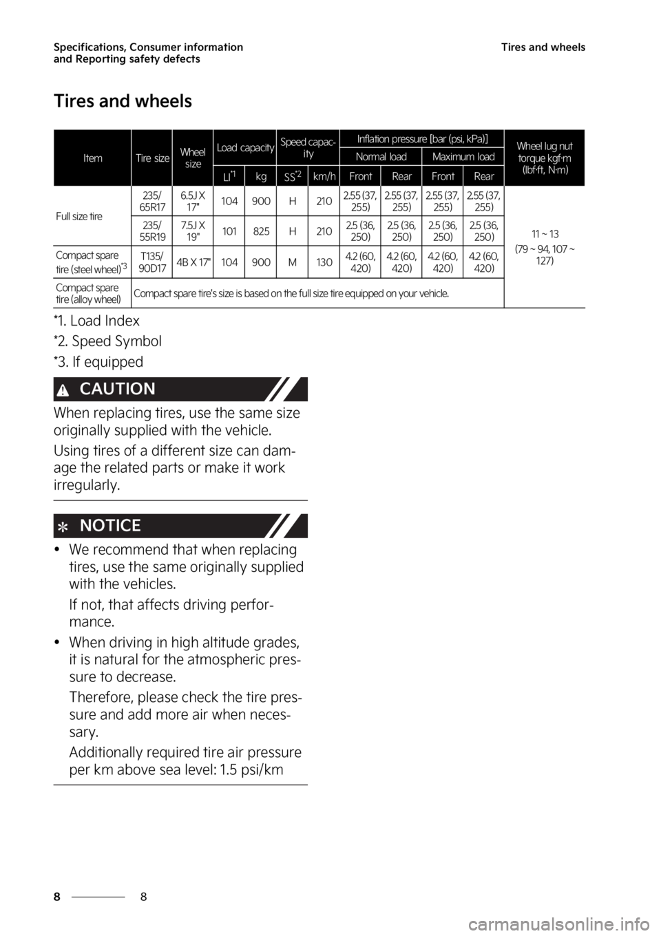 KIA CARNIVAL 2023  Owners Manual �4�Q�F�D�J�G�J�D�B�U�J�P�O�T�
��$�P�O�T�V�N�F�S��J�O�G�P�S�N�B�U�J�P�O�
�B�O�E��3�F�Q�P�S�U�J�O�H��T�B�G�F�U�Z��E�F�G�F�D�U�T
�
�
�5�J�S�F�T��B�O�E��X�I�F�F�M�T
�5�J�S�F�T��B�O�E��X�I�F�F�