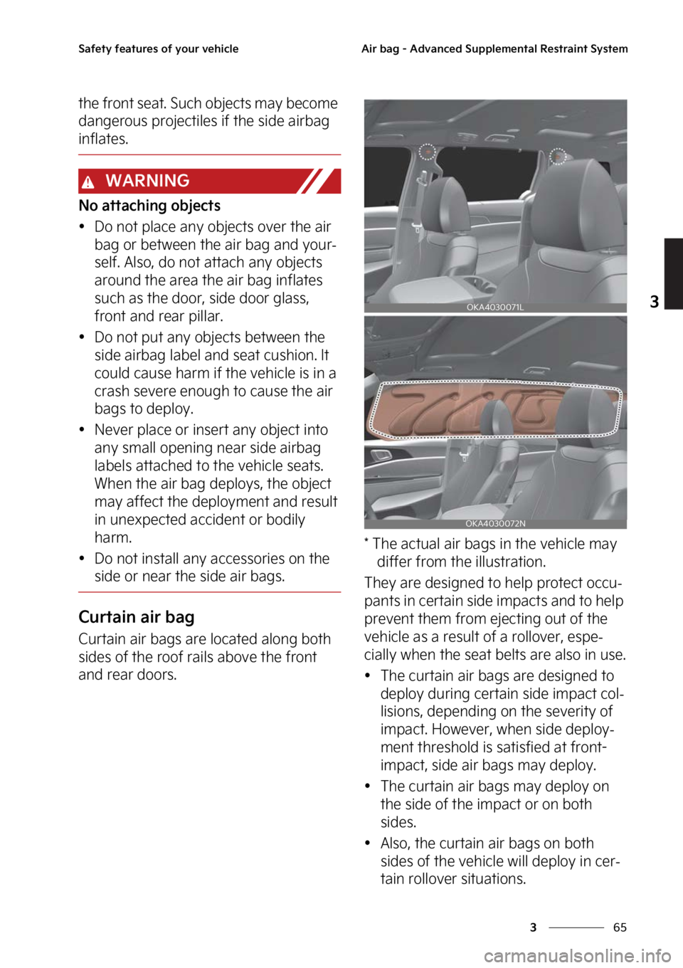 KIA CARNIVAL 2023 Manual Online ��
�
�
�4�B�G�F�U�Z��G�F�B�U�V�S�F�T��P�G��Z�P�V�S��W�F�I�J�D�M�F�"�J�S��C�B�H����"�E�W�B�O�D�F�E��4�V�Q�Q�M�F�N�F�O�U�B�M��3�F�T�U�S�B�J�O�U��4�Z�T�U�F�N
�U�I�F��G�S�P�O�U��T�F�B�U�
