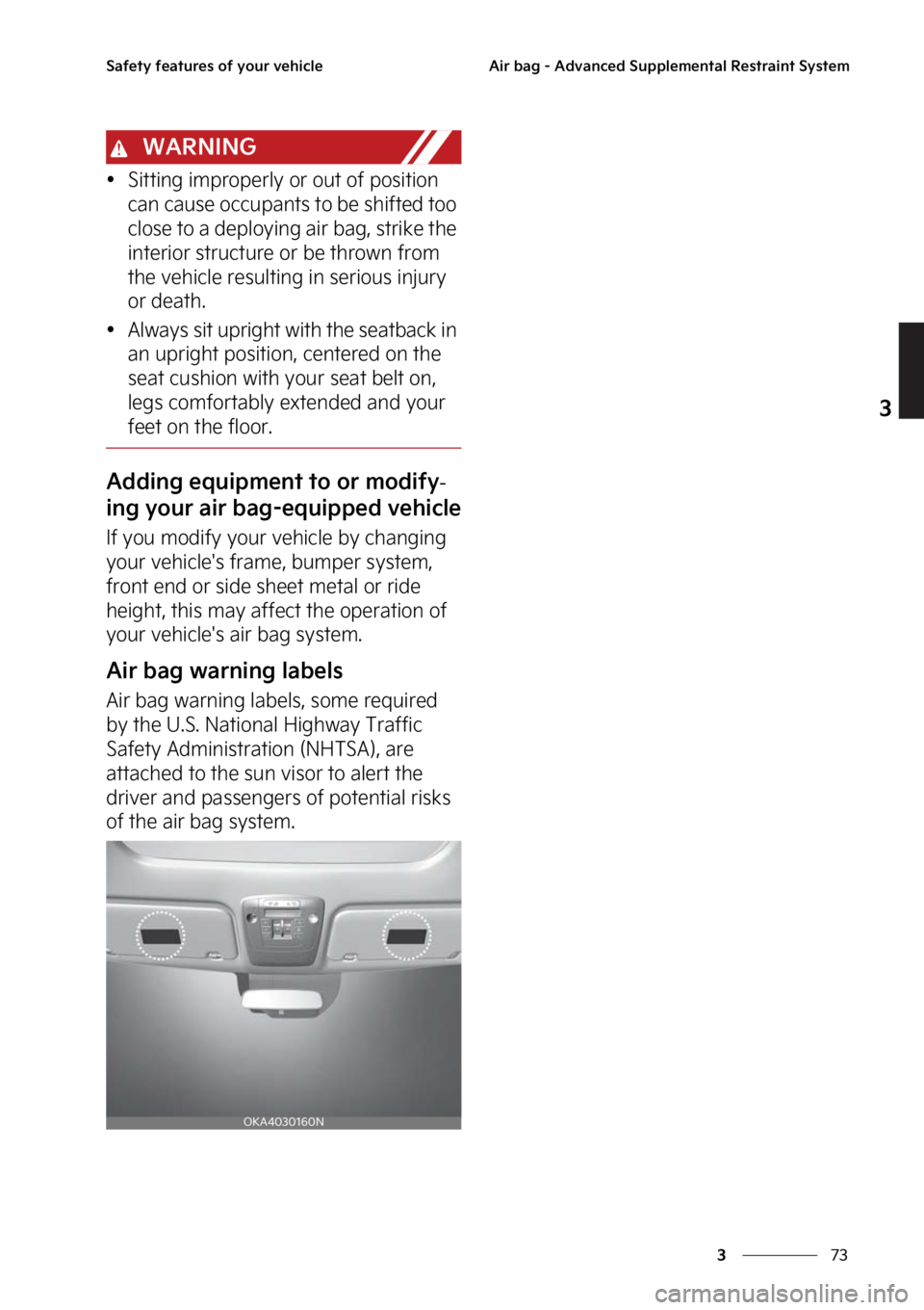 KIA CARNIVAL 2023  Owners Manual ��
�
�
�4�B�G�F�U�Z��G�F�B�U�V�S�F�T��P�G��Z�P�V�S��W�F�I�J�D�M�F�"�J�S��C�B�H����"�E�W�B�O�D�F�E��4�V�Q�Q�M�F�N�F�O�U�B�M��3�F�T�U�S�B�J�O�U��4�Z�T�U�F�N
�8�"�3�/�*�/�(
