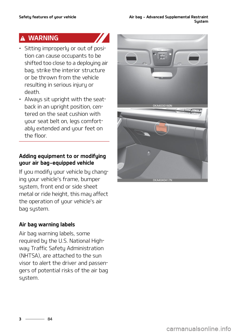 KIA CARNIVAL 2022  Owners Manual �4�B�G�F�U�Z��G�F�B�U�V�S�F�T��P�G��Z�P�V�S��W�F�I�J�D�M�F
��
�
�"�J�S��C�B�H����"�E�W�B�O�D�F�E��4�V�Q�Q�M�F�N�F�O�U�B�M��3�F�T�U�S�B�J�O�U
�4�Z�T�U�F�N
�8�" �3 �/ �* �/ �(
LÜ�4�J�U�U�J