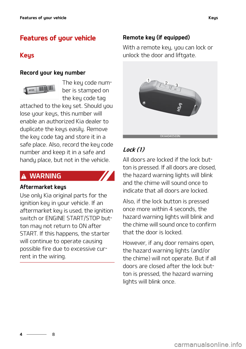 KIA CARNIVAL 2022  Owners Manual ��F�B�U�V�S�F�T��P�G��Z�P�V�S��W�F�I�J�D�M�F
�
�
�,�F�Z�T
��F�B�U�V�S�F�T��P�G��Z�P�V�S��W�F�I�J�D�M�F
�,�F�Z�T
�3�F�D�P�S�E��Z�P�V�S� �L�F�Z��O�V�N�C�F�S
�5�I�F��L�F�Z��D�P�E�F��O�V�N