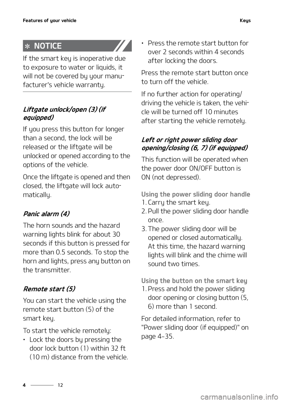 KIA CARNIVAL 2022  Owners Manual ��F�B�U�V�S�F�T��P�G��Z�P�V�S��W�F�I�J�D�M�F
��
�
�,�F�Z�T
�/�0�5�*�$�&
�*�G��U�I�F��T�N�B�S�U��L�F�Z��J�T��J�O�P�Q�F�S�B�U�J�W�F��E�V�F�
�U�P��F�Y�Q�P�T�V�S�F��U�P��X�B�U�F�S��P�S�