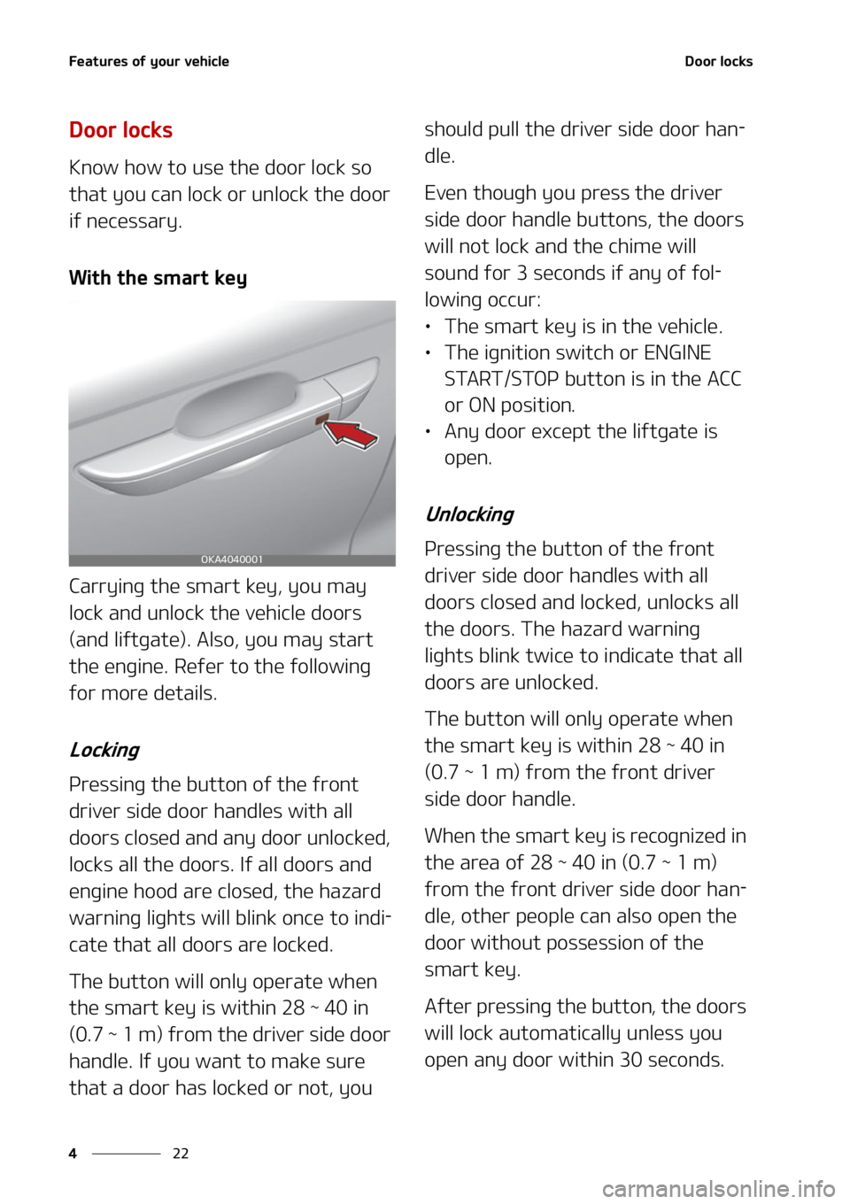 KIA CARNIVAL 2022  Owners Manual ��F�B�U�V�S�F�T��P�G��Z�P�V�S��W�F�I�J�D�M�F
��
�
�%�P�P�S��M�P�D�L�T
�%�P�P�S��M�P�D�L�T
�,�O�P�X��I�P�X��U�P��V�T�F��U�I�F��E�P�P�S��M�P�D�L��T�P�
�U�I�B�U��Z�P�V��D�B�O��M�P�D�L