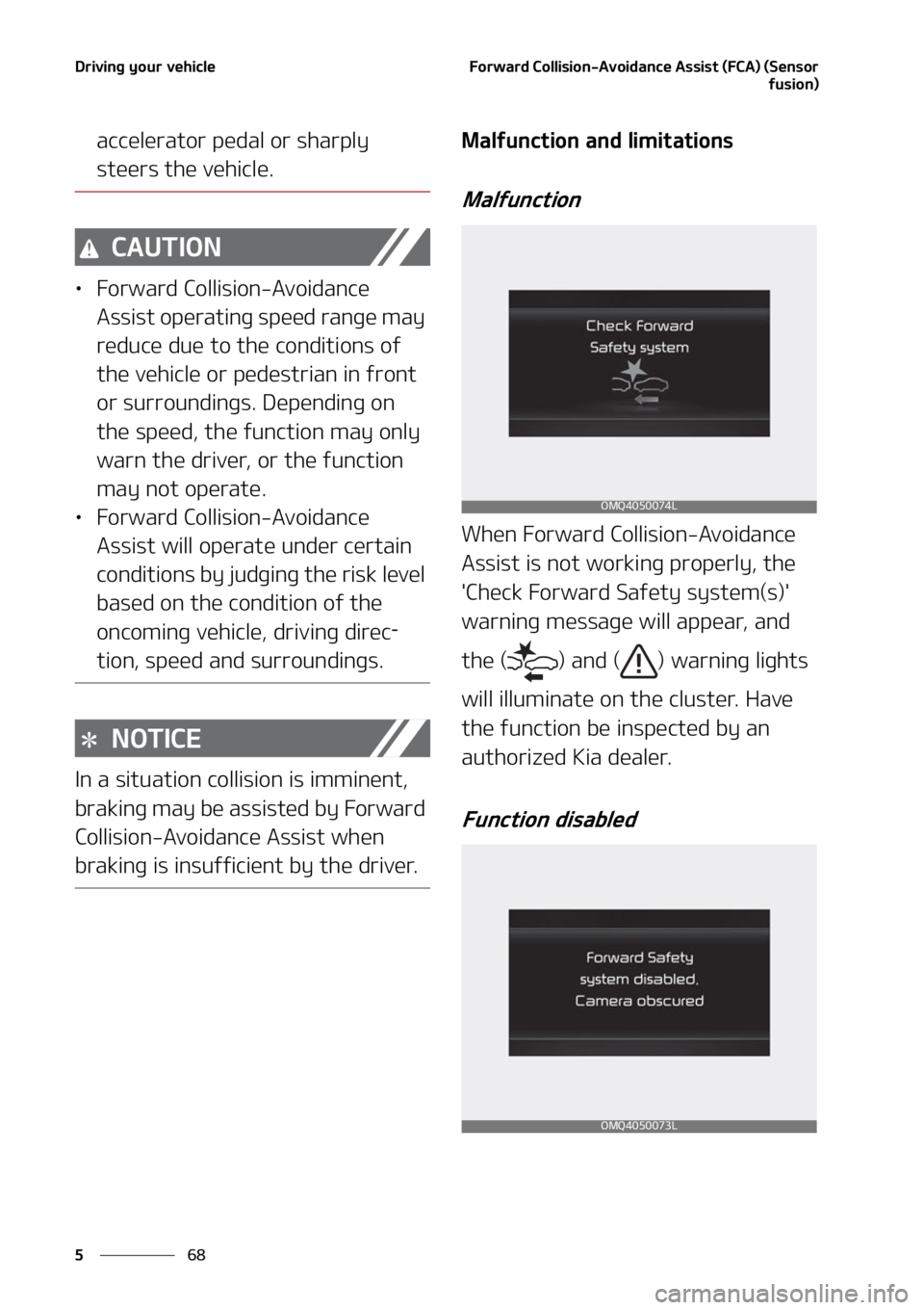 KIA CARNIVAL 2022  Owners Manual �%�S�J�W�J�O�H��Z�P�V�S��W�F�I�J�D�M�F
��
�
��P�S�X�B�S�E��$�P�M�M�J�T�J�P�O��"�W�P�J�E�B�O�D�F��"�T�T�J�T�U��	��$�"�
��	�4�F�O�T�P�S
�G�V�T�J�P�O�

�B�D�D�F�M�F�S�B�U�P�S��Q�F�E�B�M��P�