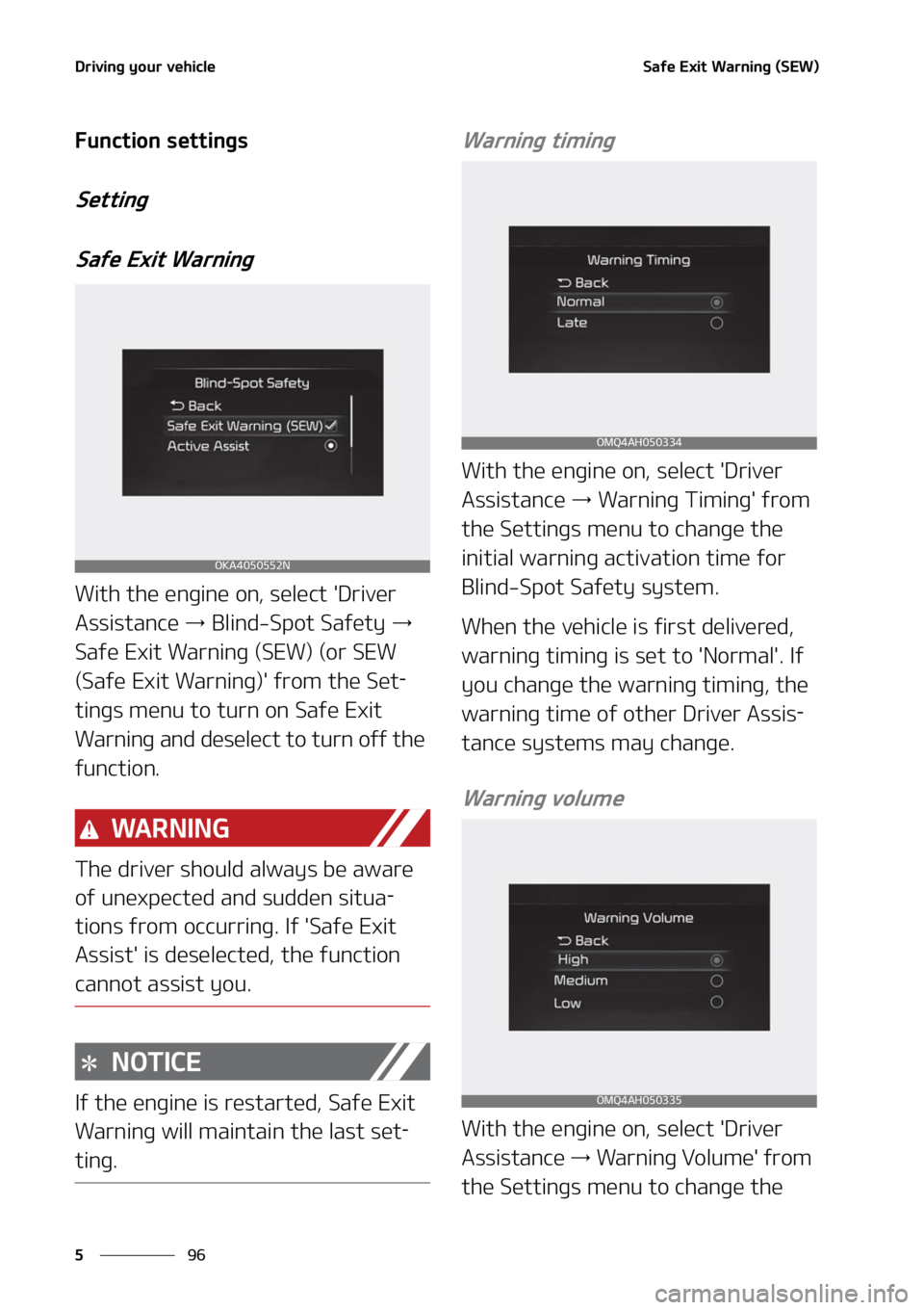 KIA CARNIVAL 2022  Owners Manual �%�S�J�W�J�O�H��Z�P�V�S��W�F�I�J�D�M�F
��
�
�4�B�G�F��&�Y�J�U��8�B�S�O�J�O�H��	�4�&�8�

��V�O�D�U�J�P�O��T�F�U�U�J�O�H�T
�4�F�U�U�J�O�H
�4�B�G�F��&�Y�J�U��8�B�S�O�J�O�H
�8�J�U�I��U�I�F��