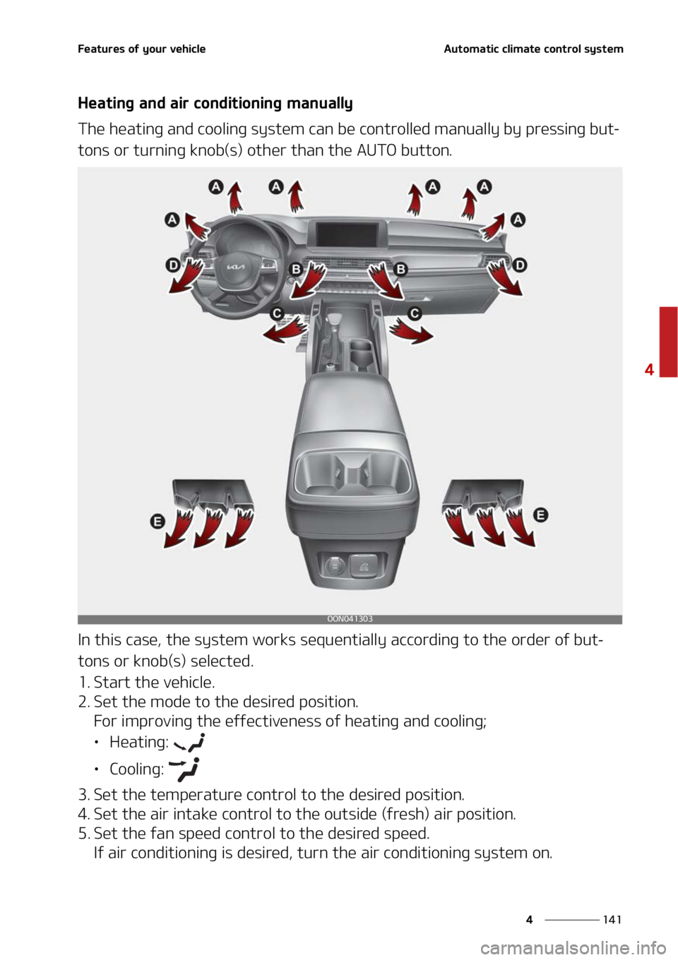 KIA TELLURIDE 2022  Owners Manual ���
�
�
��F�B�U�V�S�F�T��P�G��Z�P�V�S��W�F�I�J�D�M�F�"�V�U�P�N�B�U�J�D��D�M�J�N�B�U�F��D�P�O�U�S�P�M��T�Z�T�U�F�N
�)�F�B�U�J�O�H��B�O�E��B�J�S��D�P�O�E�J�U�J�P�O�J�O�H��N�B�O�V�B�M�M�Z