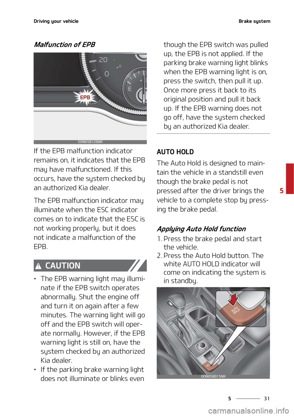 KIA TELLURIDE 2022 Owners Manual (597 Pages), Page 320 SJWJOH ZPVS