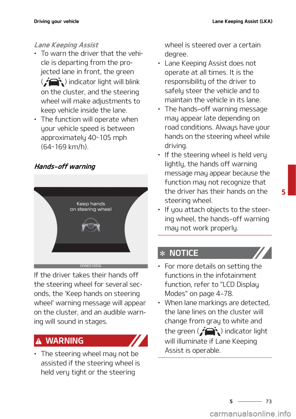 KIA TELLURIDE 2022  Owners Manual ��
�
�
�%�S�J�W�J�O�H��Z�P�V�S��W�F�I�J�D�M�F�-�B�O�F��,�F�F�Q�J�O�H��"�T�T�J�T�U��	�-�,�"�

�-�B�O�F��,�F�F�Q�J�O�H��"�T�T�J�T�U
LÜ�5�P��X�B�S�O��U�I�F��E�S�J�W�F�S��U�I�B�U��U�I�F�
