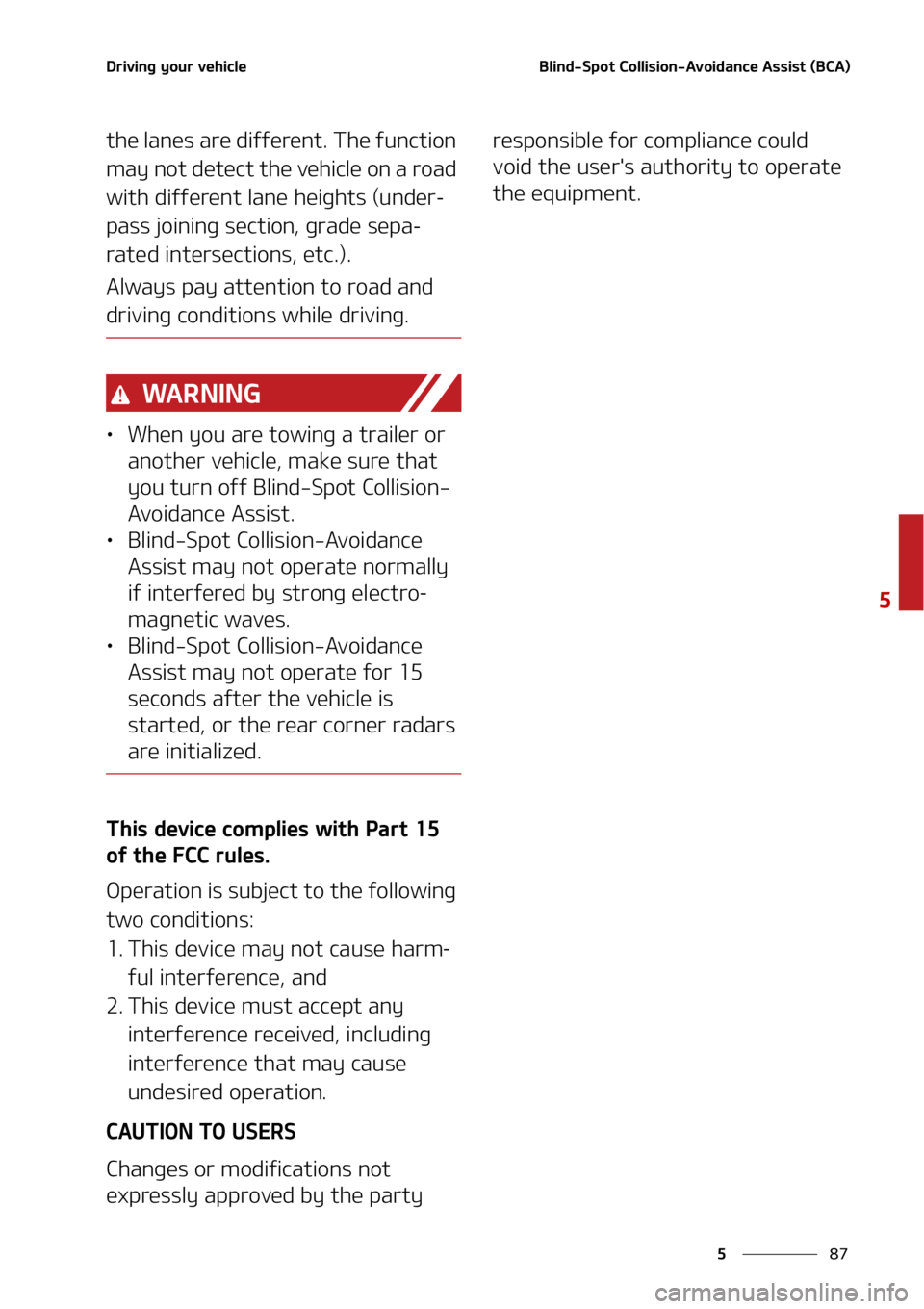KIA TELLURIDE 2022  Owners Manual ��
�
�
�%�S�J�W�J�O�H��Z�P�V�S��W�F�I�J�D�M�F�#�M�J�O�E��4�Q�P�U��$�P�M�M�J�T�J�P�O��"�W�P�J�E�B�O�D�F��"�T�T�J�T�U��	�#�$�"�

�U�I�F��M�B�O�F�T��B�S�F��E�J�G�G�F�S�F�O�U���5�I�F��G�V