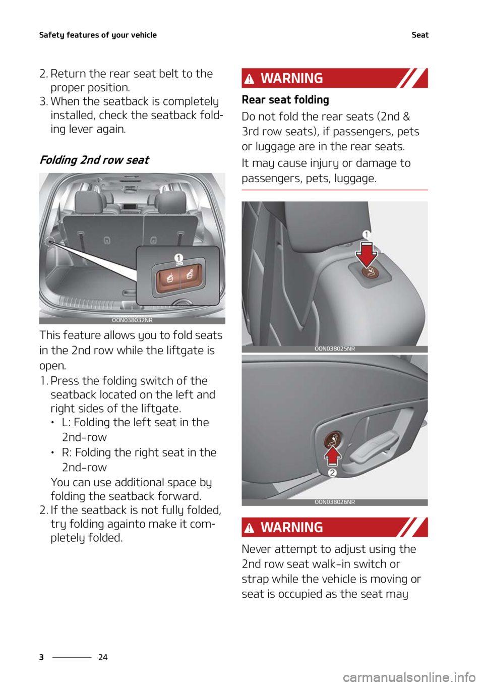 KIA TELLURIDE 2022 Service Manual �4�B�G�F�U�Z��G�F�B�U�V�S�F�T��P�G��Z�P�V�S��W�F�I�J�D�M�F
��
�
�4�F�B�U
�� �3�F�U�V�S�O��U�I�F��S�F�B�S��T�F�B�U��C�F�M�U��U�P��U�I�F�
�Q�S�P�Q�F�S��Q�P�T�J�U�J�P�O�
�� �8�I�F�O�
