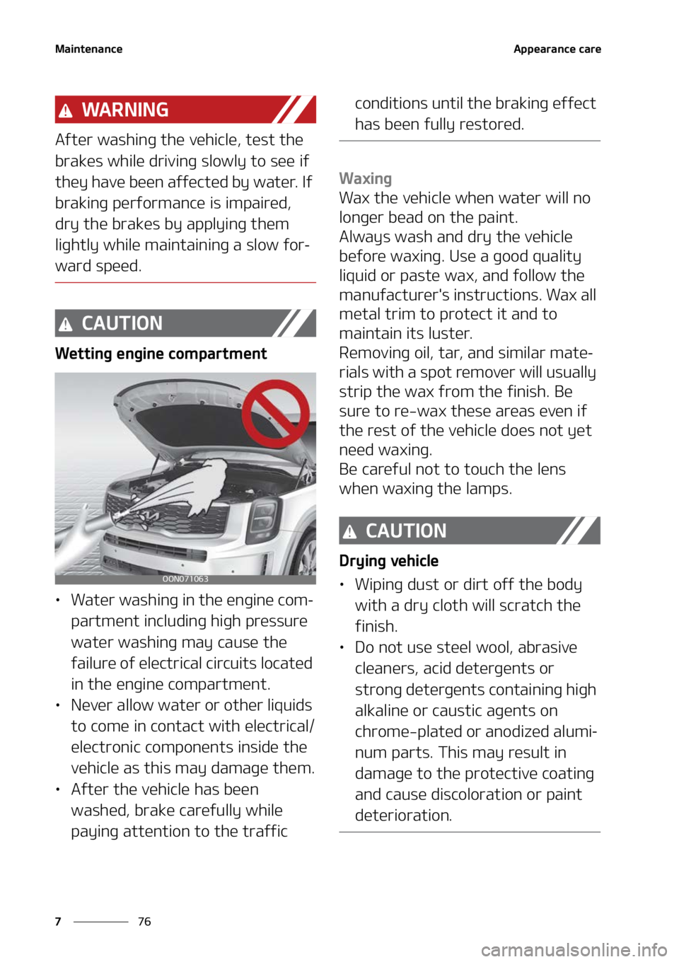 KIA TELLURIDE 2022  Owners Manual �.�B�J�O�U�F�O�B�O�D�F
��
�
�"�Q�Q�F�B�S�B�O�D�F��D�B�S�F
�8�" �3 �/ �* �/ �(
�"�G�U�F�S��X�B�T�I�J�O �H��U�I�F��W�F�I�J�D�M�F�
��U�F�T�U��U�I�F�
�C�S�B�L�F�T��X�I�J�M�F��E�S�J�W�J�O�H��T