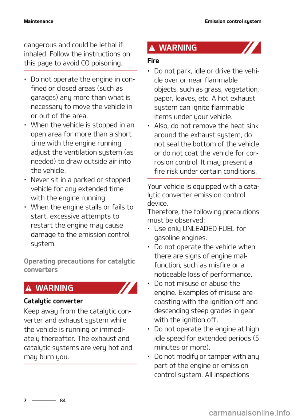 KIA TELLURIDE 2022  Owners Manual �.�B�J�O�U�F�O�B�O�D�F
��
�
�&�N�J�T�T�J�P�O��D�P�O�U�S�P�M��T�Z�T�U�F�N
�E�B�O�H�F�S�P�V�T��B�O�E��D�P�V�M �E��C�F��M�F�U�I�B�M��J�G�
�J�O�I�B�M�F�E����P�M�M�P�X��U�I�F��J�O�T�U�S�V�D