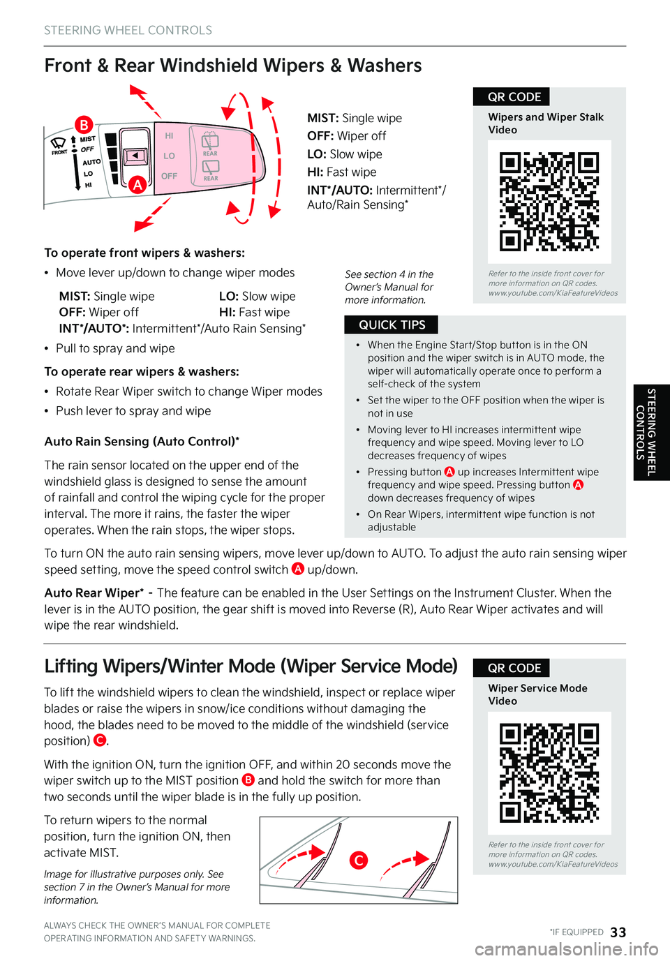 KIA TELLURIDE 2022 Features and Functions Guide See section 4 in the Owner’s Manual for more information .
STEERING WHEEL
CONTROLS
STEERING WHEEL CONTROLS
ALWAYS CHECK THE OWNER ’S MANUAL FOR COMPLETE OPER ATING INFORMATION AND SAFET Y WARNING KIA TELLURIDE 2022 Features and Functions Guide See section 4 in the Owner’s Manual for more information .
STEERING WHEEL
CONTROLS
STEERING WHEEL CONTROLS
ALWAYS CHECK THE OWNER ’S MANUAL FOR COMPLETE OPER ATING INFORMATION AND SAFET Y WARNING
