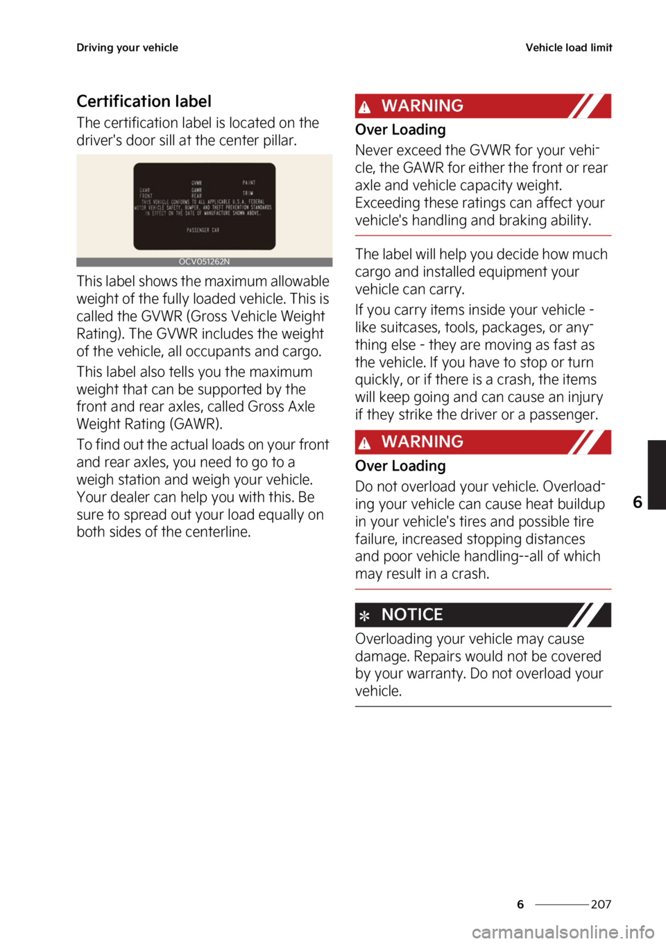 KIA EV6 2022  Owners Manual ���
�
�
�%�S�J�W�J�O�H��Z�P�V�S��W�F�I�J�D�M�F�7�F�I�J�D�M�F��M�P�B�E��M�J�N�J�U
�$�F�S�U�J�G�J�D�B�U�J�P�O��M�B�C�F�M
�5�I�F��D�F�S�U�J�G�J�D�B�U�J�P�O��M�B�C�F�M��J�T��M�P�D�B�U�F�E��