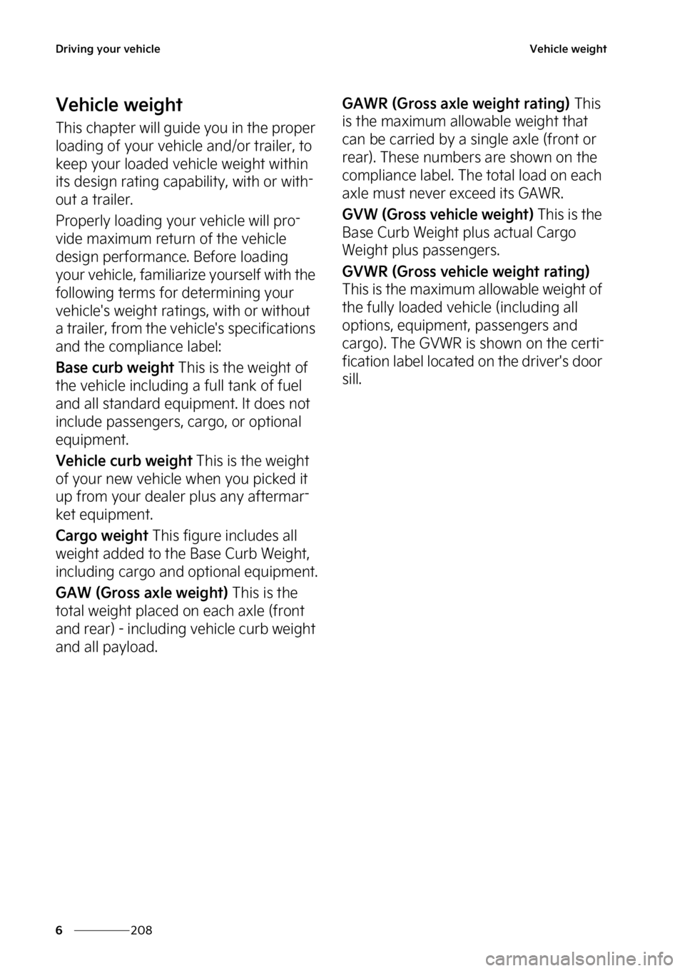 KIA EV6 2022  Owners Manual �%�S�J�W�J�O�H��Z�P�V�S��W�F�I�J�D�M�F
���
�
�7�F�I�J�D�M�F��X�F�J�H�I�U
�7�F�I�J�D�M�F��X�F�J�H�I�U
�5�I�J�T��D�I�B�Q�U�F�S��X�J�M�M��H�V�J�E�F��Z�P�V��J�O��U�I�F��Q�S�P�Q�F�S�
�M�P�B