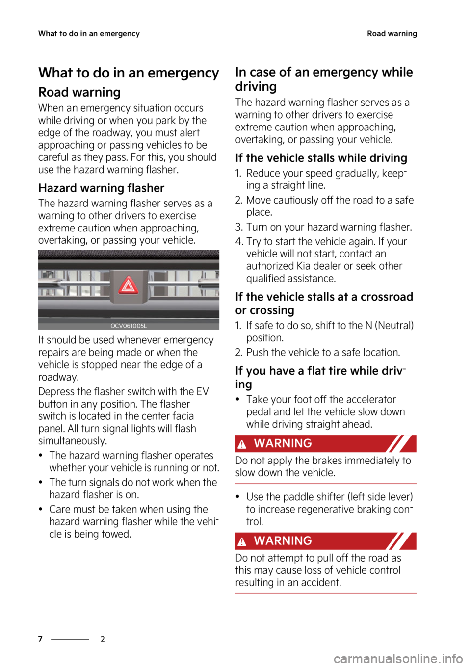 KIA EV6 2022  Owners Manual �8�I�B�U��U�P��E�P��J�O��B�O��F�N�F�S�H�F�O�D�Z
�
�
�3�P�B�E��X�B�S�O�J�O�H
�8�I�B�U��U�P��E�P��J�O��B�O��F�N�F�S�H�F�O�D�Z
�3�P�B�E��X�B�S�O�J�O�H
�8�I�F�O��B�O��F�N�F�S�H�F�O�D�Z��T