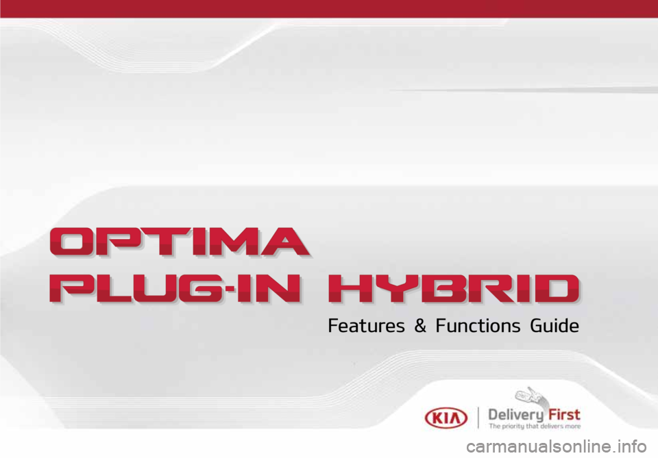 KIA OPTIMA PHEV 2017  Features and Functions Guide Features & Functions Guide  
