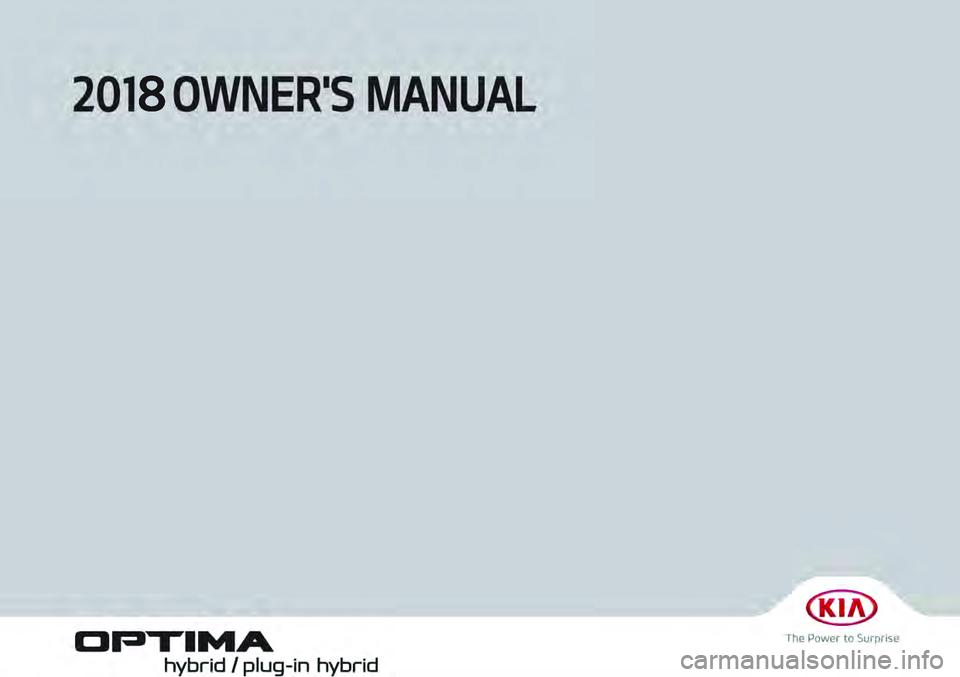 KIA OPTIMA HYBRID 2018  Owners Manual 8 