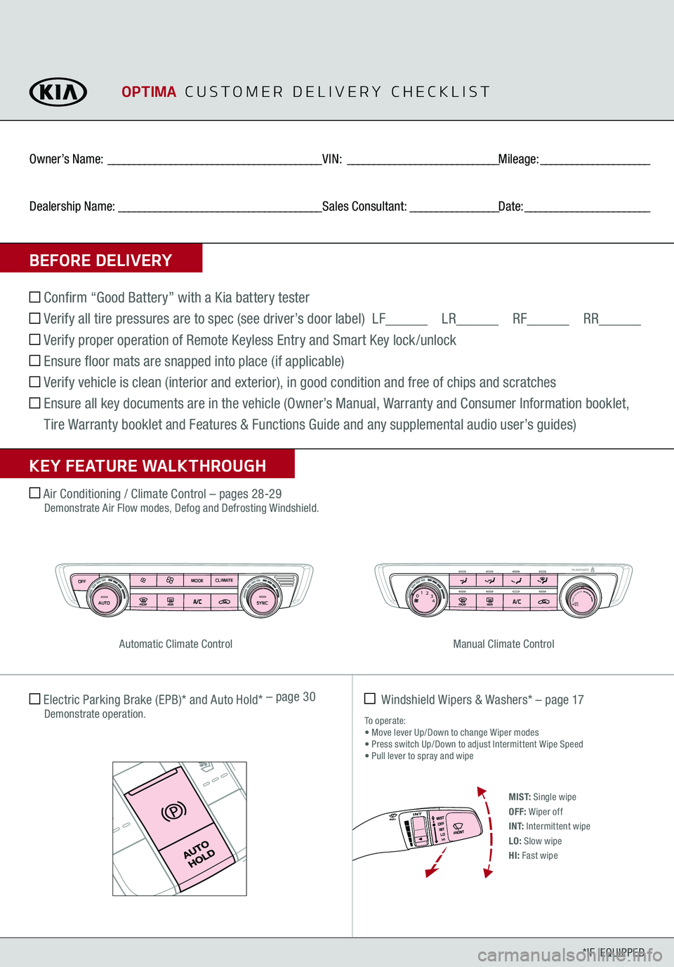 KIA OPTIMA 2019  Features and Functions Guide *IF  EQUIPPED
BEFORE DELIVERYOwner