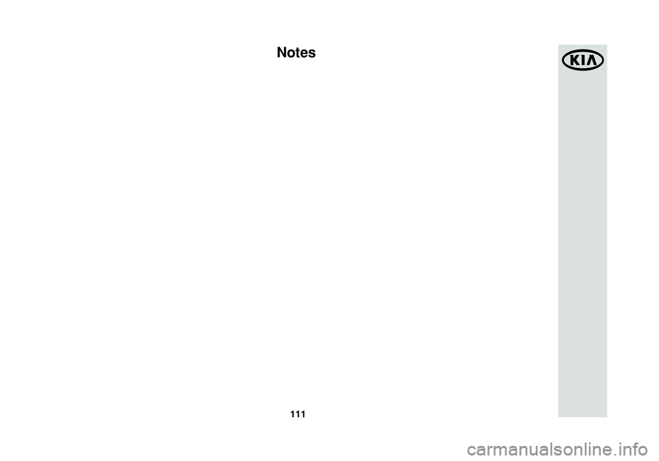 KIA CADENZA 2015  Warranty and Consumer Information Guide 111
Notes 