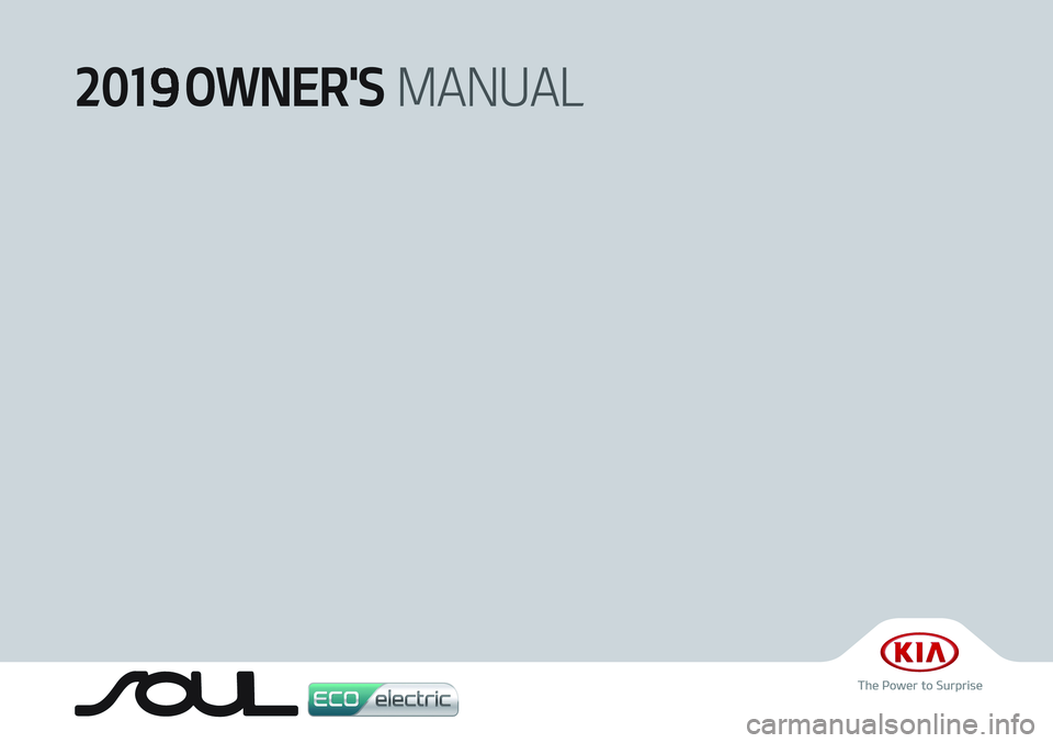KIA SOUL EV 2019 Owners Manual
9 KIA SOUL EV 2019 Owners Manual
9