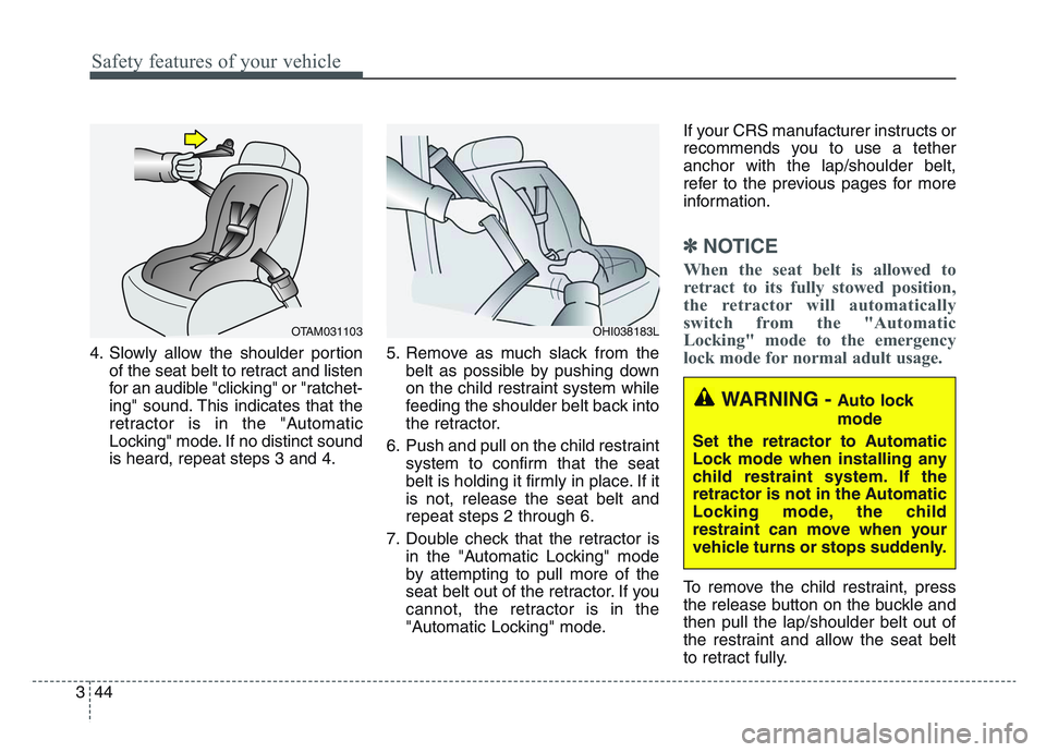 KIA SPORTAGE 2021 Repair Manual Safety features of your vehicle
443
4. Slowly allow the shoulder portionof the seat belt to retract and listen
for an audible "clicking" or "ratchet-
ing" sound. This indicates that the
retractor is i KIA SPORTAGE 2021 Repair Manual Safety features of your vehicle
443
4. Slowly allow the shoulder portionof the seat belt to retract and listen
for an audible "clicking" or "ratchet-
ing" sound. This indicates that the
retractor is i