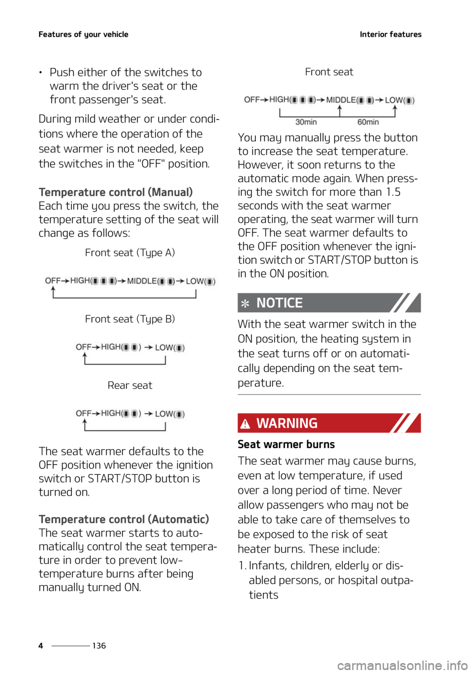 KIA SOUL 2021  Owners Manual ��F�B�U�V�S�F�T��P�G��Z�P�V�S��W�F�I�J�D�M�F
���
�
�*�O�U�F�S�J�P�S��G�F�B�U�V�S�F�T
LÜ �1�V�T�I��F�J�U�I�F�S��P�G��U�I�F��T�X�J�U�D�I�F�T��U�P�
�X�B�S�N��U�I�F��E�S�J�W�F�S��T��T�