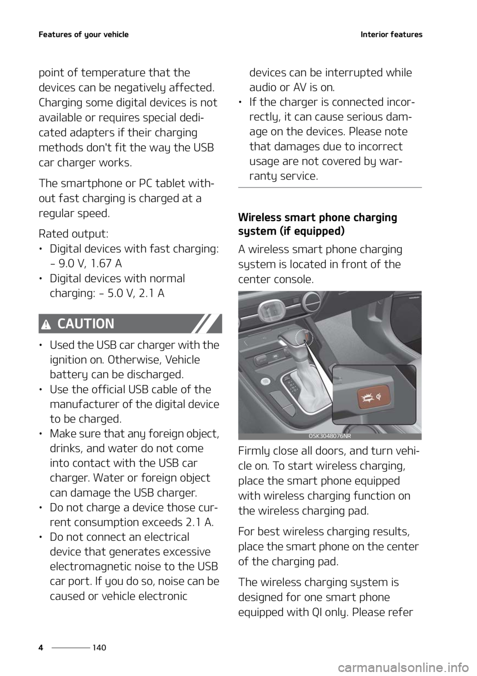 KIA SOUL 2021  Owners Manual ��F�B�U�V�S�F�T��P�G��Z�P�V�S��W�F�I�J�D�M�F
���
�
�*�O�U�F�S�J�P�S��G�F�B�U�V�S�F�T
�Q�P�J�O�U��P�G��U�F�N�Q�F�S�B�U�V�S�F��U�I�B�U��U�I�F�
�E�F�W�J�D�F�T��D�B�O��C�F��O�F�H�B�U�J�W�