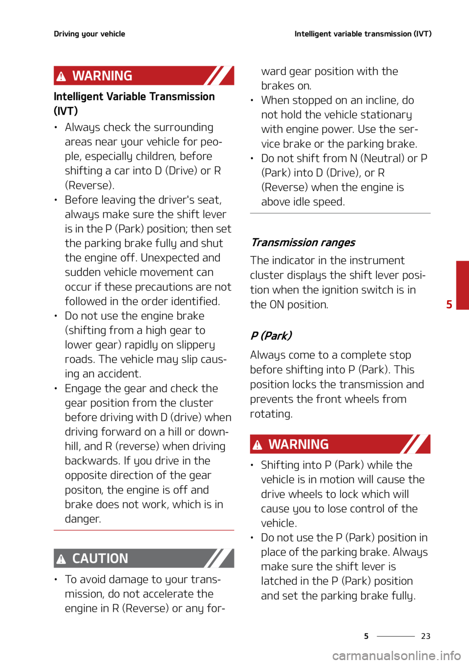 KIA SOUL 2021  Owners Manual ��
�
�
�%�S�J�W�J�O�H��Z�P�V�S��W�F�I�J�D�M�F�*�O�U�F�M�M�J�H�F�O�U��W�B�S�J�B�C�M�F��U�S�B�O�T�N�J�T�T�J�P�O��	�*�7�5�

�8�" �3 �/ �* �/ �(
�*�O�U�F�M�M�J�H�F�O�U��7�B�S�J�B�C�M�F��5�S�B�O