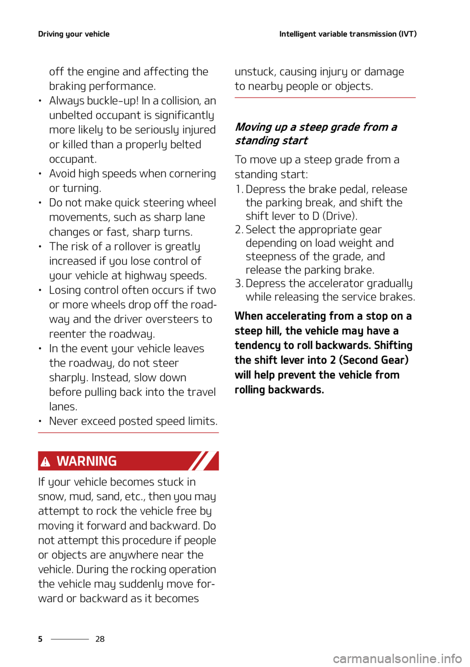 KIA SOUL 2021  Owners Manual �%�S�J�W�J�O�H��Z�P�V�S��W�F�I�J�D�M�F
��
�
�*�O�U�F�M�M�J�H�F�O�U��W�B�S�J�B�C�M�F��U�S�B�O�T�N�J�T�T�J�P�O��	�*�7�5�

�P�G�G��U�I�F��F�O�H�J�O�F��B�O�E��B�G�G�F�D�U�J�O�H��U�I�F�
�C�S�