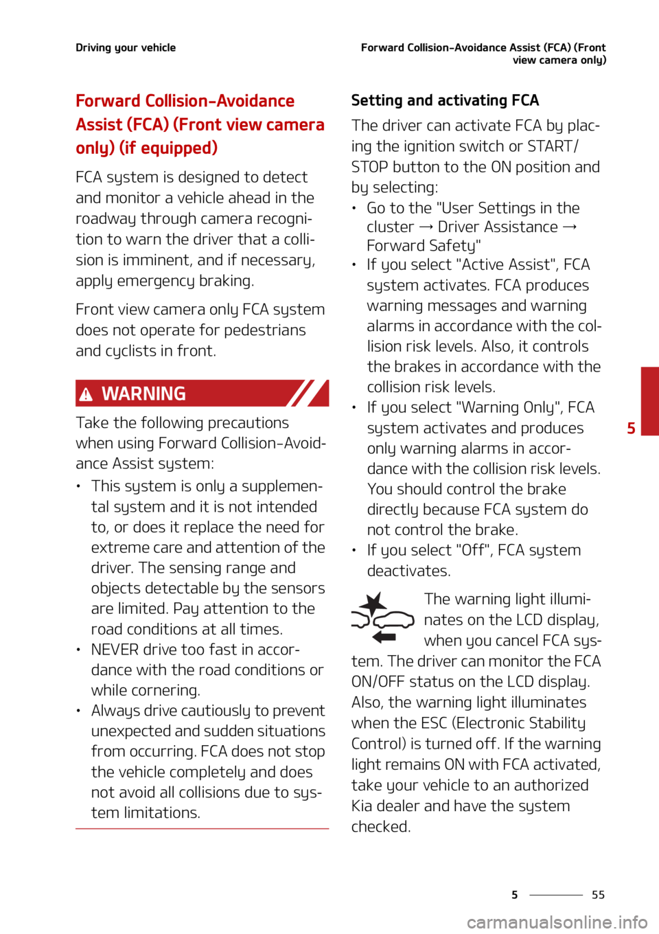 KIA SOUL 2021  Owners Manual ��
�
�
�%�S�J�W�J�O�H��Z�P�V�S��W�F�I�J�D�M�F��P�S�X�B�S�E��$�P�M�M�J�T�J�P�O��"�W�P�J�E�B�O�D�F��"�T�T�J�T�U��	��$�"�
��	��S�P�O�U�W�J�F�X��D�B�N�F�S�B��P�O�M�Z�

��P�S�X�B�S�E��$�P