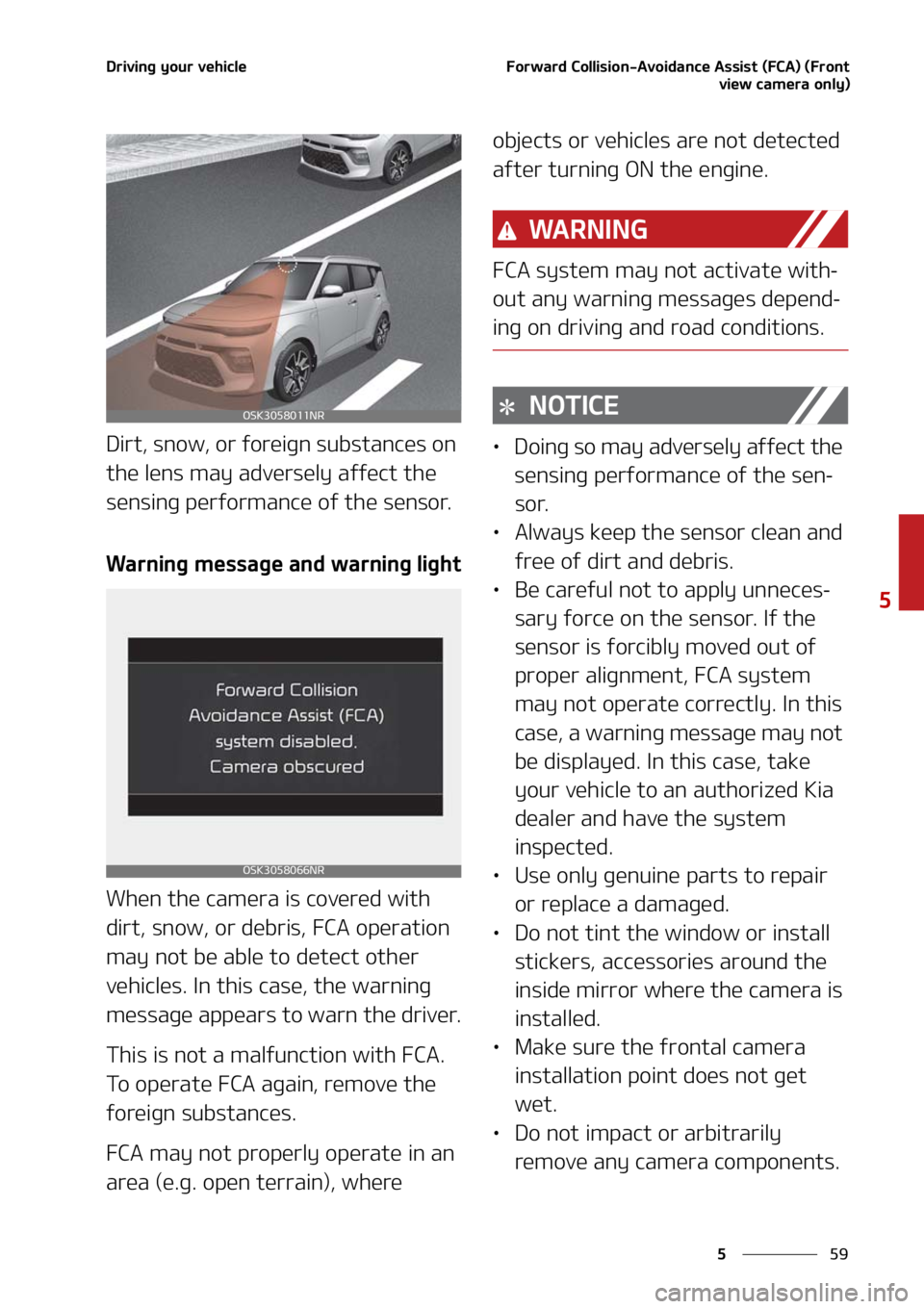 KIA SOUL 2021  Owners Manual ��
�
�
�%�S�J�W�J�O�H��Z�P�V�S��W�F�I�J�D�M�F��P�S�X�B�S�E��$�P�M�M�J�T�J�P�O��"�W�P�J�E�B�O�D�F��"�T�T�J�T�U��	��$�"�
��	��S�P�O�U�W�J�F�X��D�B�N�F�S�B��P�O�M�Z�

�%�J�S�U�
��T�O�P�X