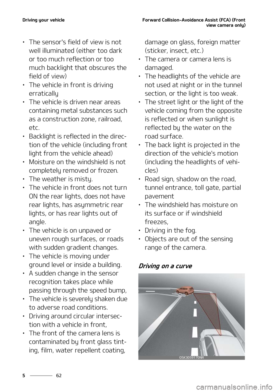 KIA SOUL 2021  Owners Manual �%�S�J�W�J�O�H��Z�P�V�S��W�F�I�J�D�M�F
��
�
��P�S�X�B�S�E��$�P�M�M�J�T�J�P�O��"�W�P�J�E�B�O�D�F��"�T�T�J�T�U��	��$�"�
��	��S�P�O�U
�W�J�F�X��D�B�N�F�S�B��P�O�M�Z�

LÜ�5�I�F��T�F�O�T�P