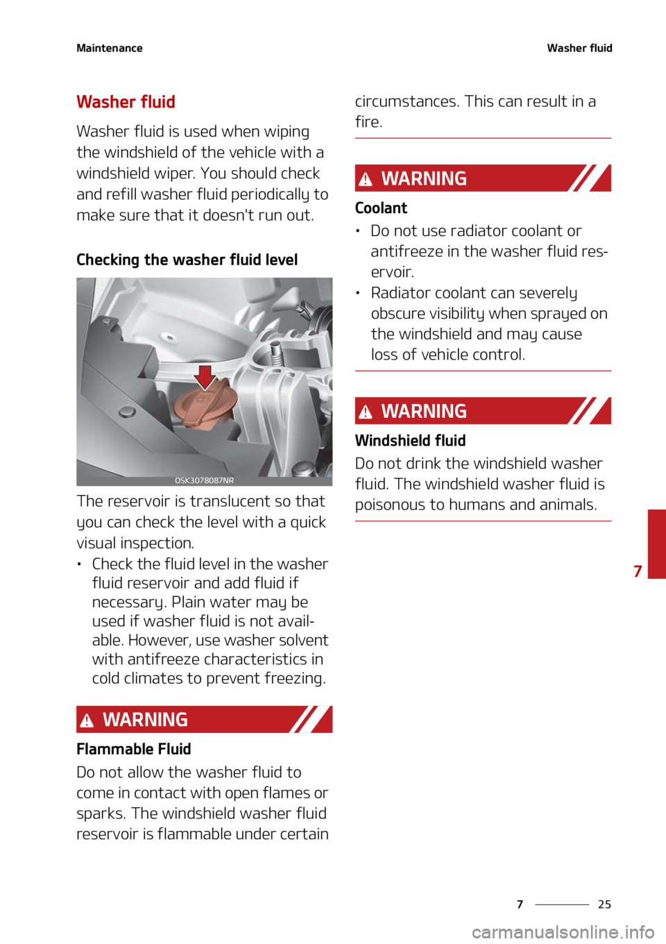KIA SOUL 2021  Owners Manual ��
�
�
�.�B�J�O�U�F�O�B�O�D�F�8�B�T�I�F�S��G�M�V�J�E
�8�B�T�I�F�S��G�M�V�J�E
�8�B�T�I�F�S��G�M�V�J�E��J�T��V�T�F�E��X�I�F�O��X�J�Q�J�O�H�
�U�I�F��X�J�O�E�T�I�J�F�M�E��P�G��U�I�F��W�F�I