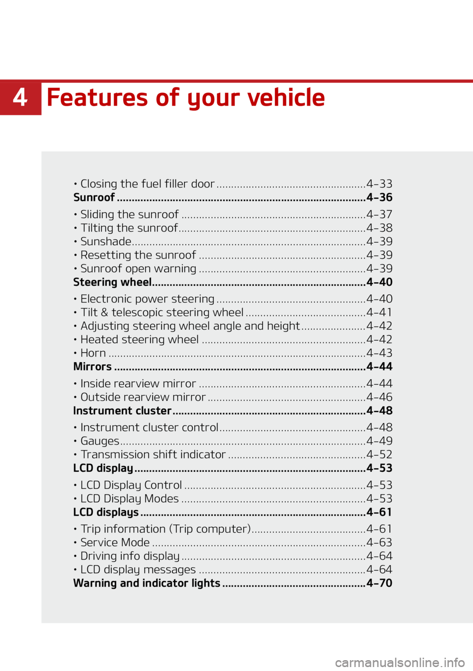 KIA SOUL 2021 Manual Online ���F�B�U�V�S�F�T��P�G��Z�P�V�S��W�F�I�J�D�M�F
LÜ��$�M�P�T�J�O�H��U�I�F��G�V�F�M��G�J�M�M�F�S��E�P�P�S ��������������������������������������������