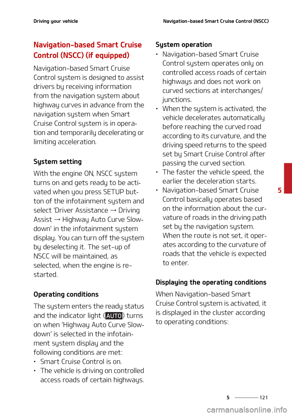 KIA SELTOS 2021  Owners Manual    
 
 
 % S J W J O H  Z P V S  W F I J D M F / B W J H B U J P O  C B T F E  4 N B S U  $ S V J T F  $ P O U S P M  	 / 4 $ $ 

 / B W J H B U J P O  C B T F E  4 N B S U  $ S V J T F