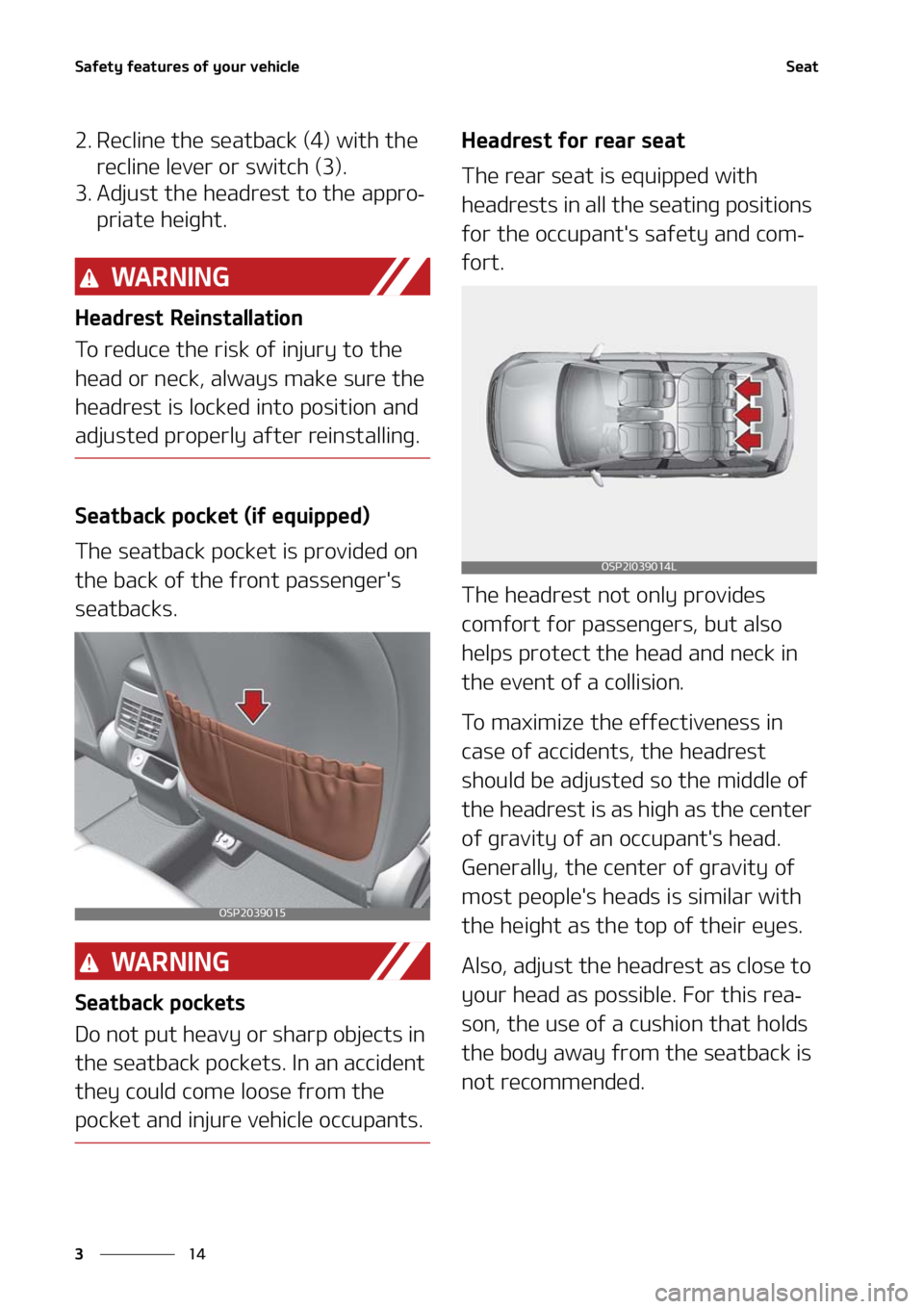 KIA SELTOS 2021 Owners Guide �4�B�G�F�U�Z��G�F�B�U�V�S�F�T��P�G��Z�P�V�S��W�F�I�J�D�M�F
��
�
�4�F�B�U
�� �3�F�D�M�J�O�F��U�I�F��T�F�B�U�C�B�D�L��	��
��X�J�U�I��U�I�F�
�S�F�D�M�J�O�F��M�F�W�F�S��P�S��T�X�J�U�D�I
