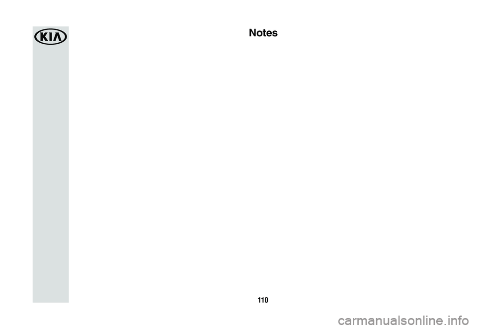 KIA NIRO PHEV 2020  Warranty and Consumer Information Guide 110
Notes
20MY HEV & PHEV(��2).indd   1102019-12-10   �� 9:33:55  