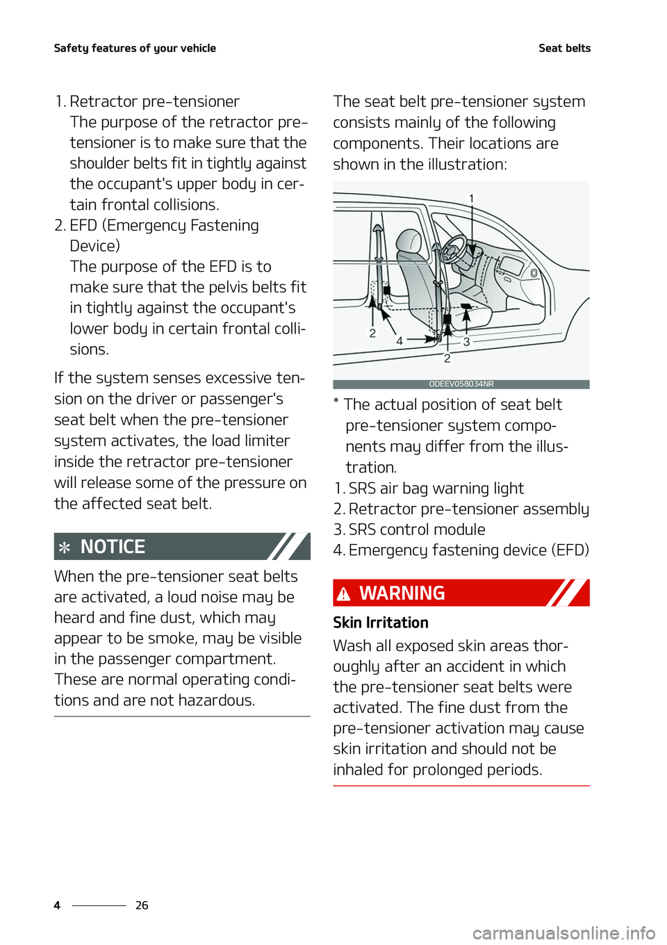 KIA NIRO EV 2020  Owners Manual �4�B�G�F�U�Z��G�F�B�U�V�S�F�T��P�G��Z�P�V�S��W�F�I�J�D�M�F
��
�
�4�F�B�U��C�F�M�U�T
�� �3�F�U�S�B�D�U�P�S��Q�S�F��U�F�O�T�J�P�O�F�S
�5�I�F��Q�V�S�Q�P�T�F��P�G��U�I�F��S�F�U�S�B�D�U�P�S