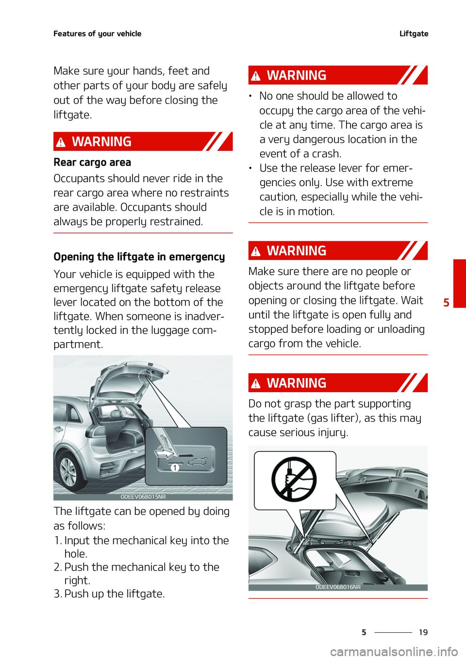 KIA NIRO EV 2020  Owners Manual ��
�
�
��F�B�U�V�S�F�T��P�G��Z�P�V�S��W�F�I�J�D�M�F�-�J�G�U�H�B�U�F
�.�B�L�F��T�V�S�F��Z�P�V�S��I�B�O�E�T�
��G�F�F�U��B�O�E�
�P�U�I�F�S��Q�B�S�U�T��P�G��Z�P�V�S��C�P�E�Z��B�S�F��T�