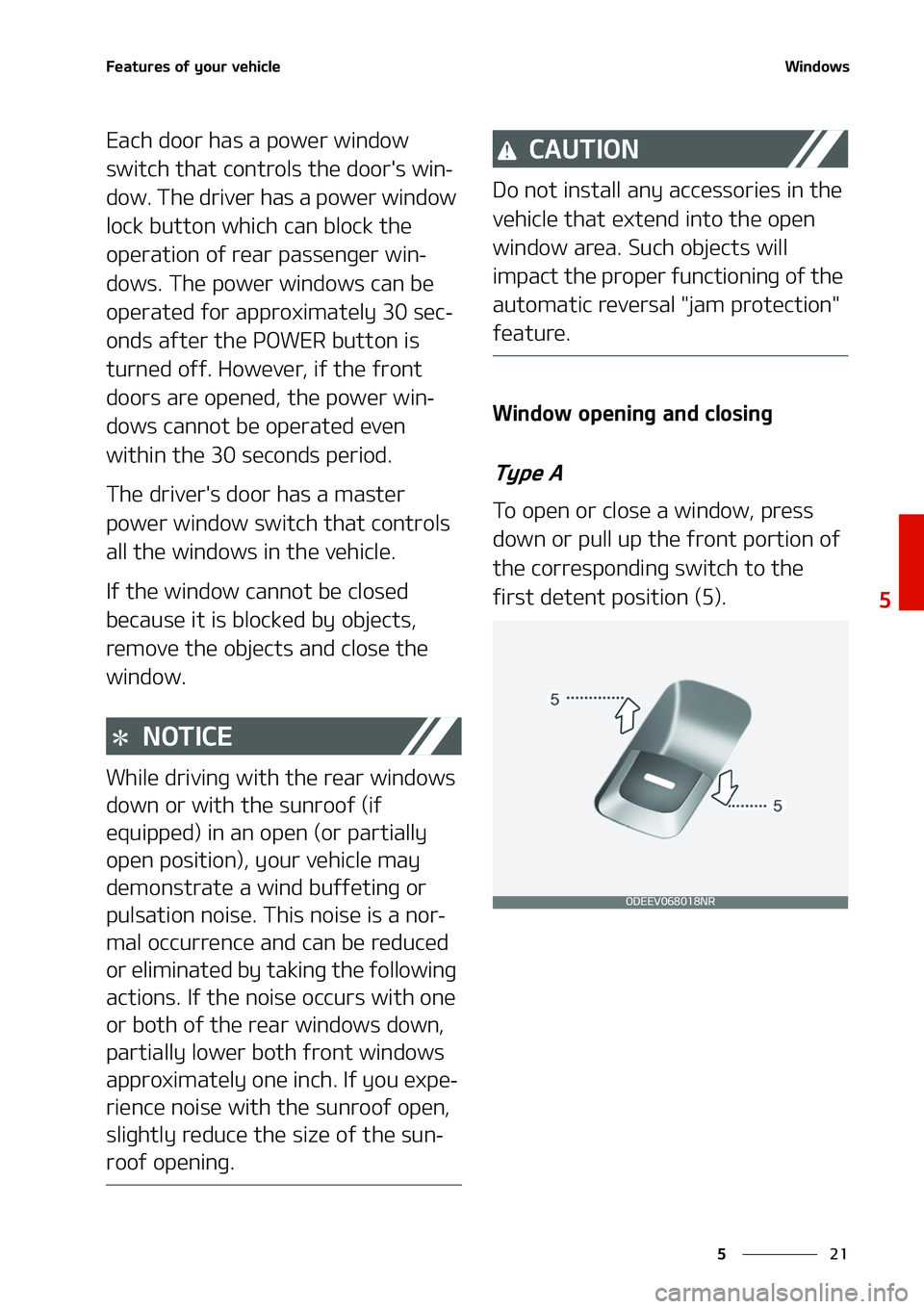 KIA NIRO EV 2020  Owners Manual ��
�
�
��F�B�U�V�S�F�T��P�G��Z�P�V�S��W�F�I�J�D�M�F�8�J�O�E�P�X�T
�&�B�D�I��E�P�P�S��I�B�T��B��Q�P�X�F�S��X�J�O�E�P�X�
�T�X�J�U�D�I��U�I�B�U��D�P�O�U�S�P�M�T��U�I�F��E�P�P�S��T��X�