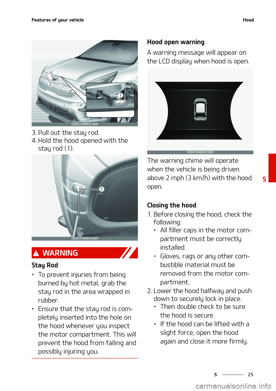 KIA NIRO EV 2020  Owners Manual ��
�
�
��F�B�U�V�S�F�T��P�G��Z�P�V�S��W�F�I�J�D�M�F�)�P�P�E
���1�V�M�M��P�V�U��U�I�F��T�U�B�Z��S�P�E�
���)�P�M�E��U�I�F��I�P�P�E��P�Q�F�O�F�E��X�J�U�I��U�I�F��T�U�B�Z��S�P�E��