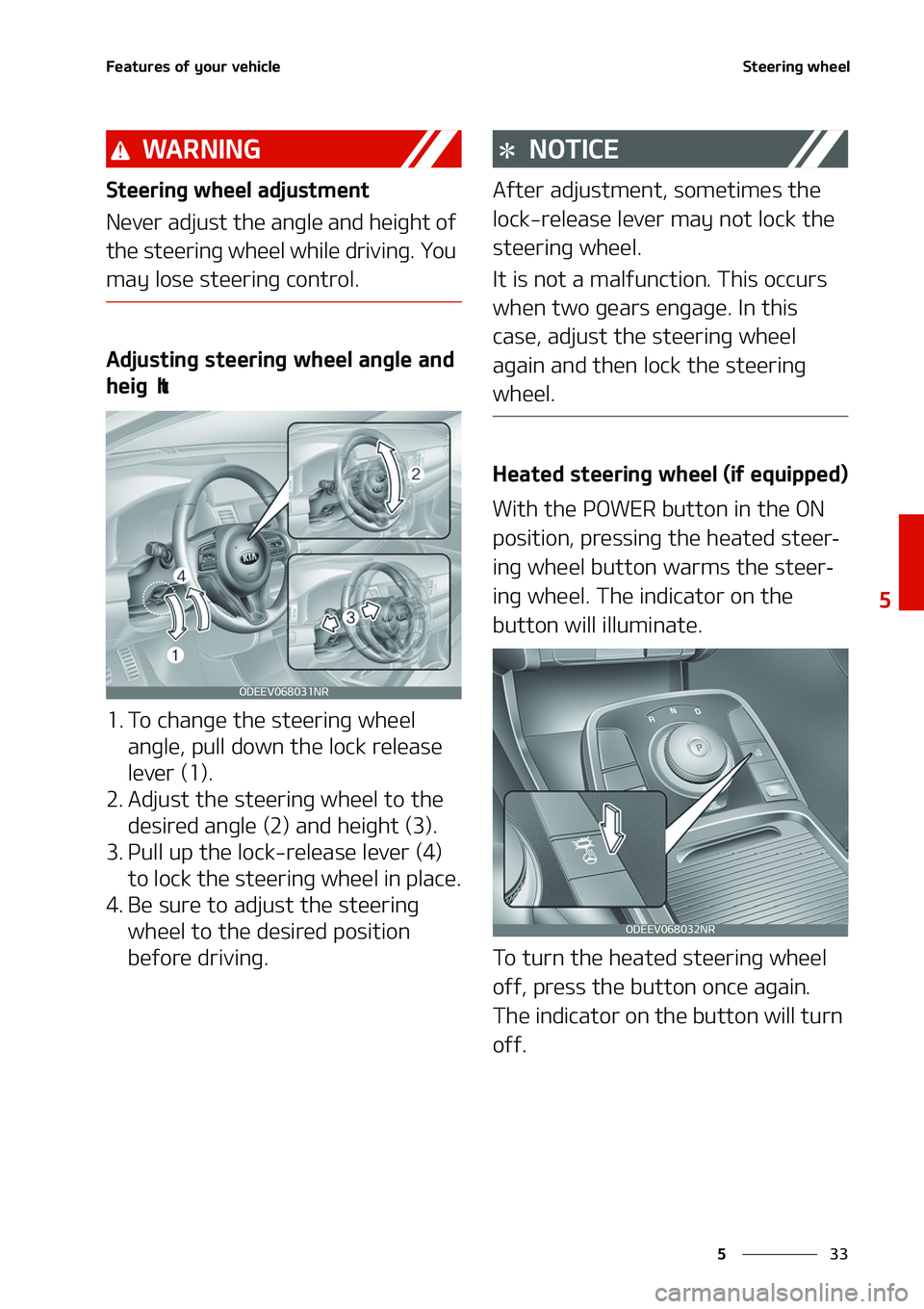 KIA NIRO EV 2020  Owners Manual ��
�
�
��F�B�U�V�S�F�T��P�G��Z�P�V�S��W�F�I�J�D�M�F�4�U�F�F�S�J�O�H��X�I�F�F�M
�8�"�3�/�*�/�(
�4�U�F�F�S�J�O�H��X�I�F�F�M��B�E�K�V�T�U�N�F�O�U
�/�F�W�F�S��B�E�K�V�T�U��U�I�F��B�O�H�M�F�