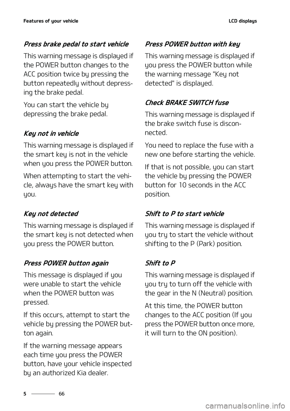 KIA NIRO EV 2020  Owners Manual ��F�B�U�V�S�F�T��P�G��Z�P�V�S��W�F�I�J�D�M�F
��
�
�-�$�%��E�J�T�Q�M�B�Z�T
�1�S�F�T�T��C�S�B�L�F��Q�F�E�B�M��U�P��T�U�B�S�U��W�F�I�J�D�M�F
�5�I�J�T��X�B�S�O�J�O�H��N�F�T�T�B�H�F��J�T��