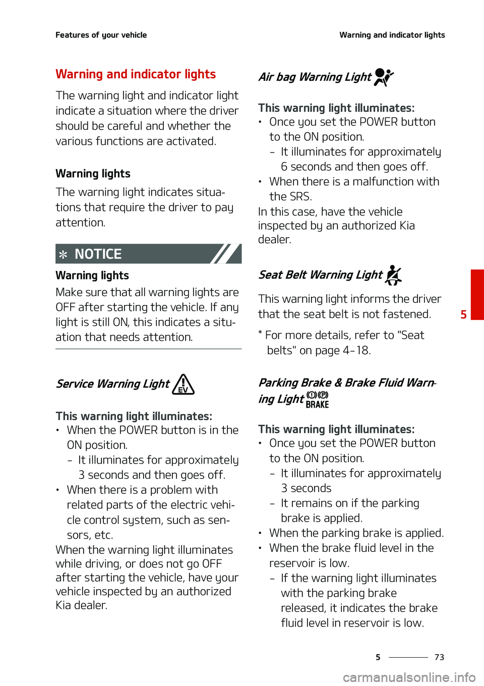 KIA NIRO EV 2020  Owners Manual ��
�
�
��F�B�U�V�S�F�T��P�G��Z�P�V�S��W�F�I�J�D�M�F�8�B�S�O�J�O�H��B�O�E��J�O�E�J�D�B�U�P�S��M�J�H�I�U�T
�8�B�S�O�J�O�H��B�O�E��J�O�E�J�D�B�U�P�S��M�J�H�I�U�T
�5�I�F��X�B�S�O�J�O�H��M�