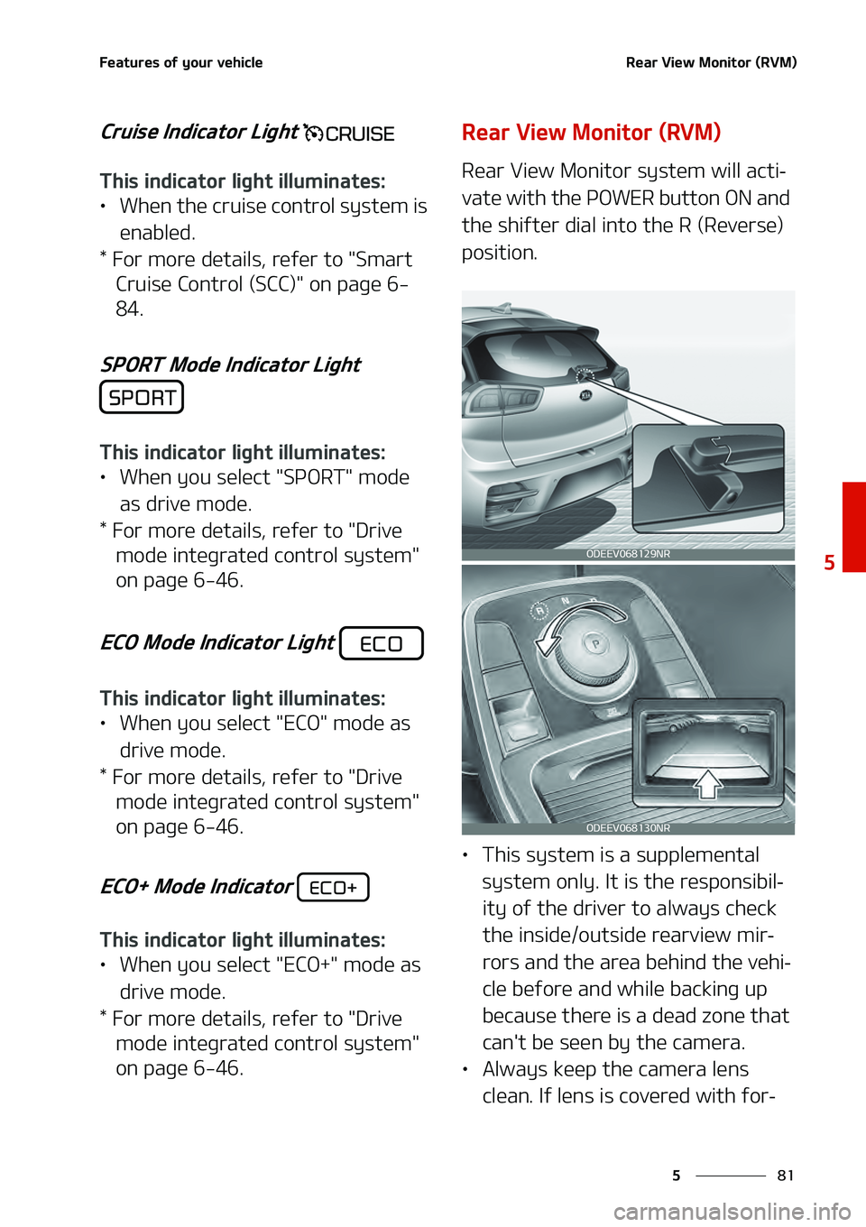 KIA NIRO EV 2020  Owners Manual ��
�
�
��F�B�U�V�S�F�T��P�G��Z�P�V�S��W�F�I�J�D�M�F�3�F�B�S��7�J�F�X��.�P�O�J�U�P�S��	�3�7�.�

�$�S�V�J�T�F��*�O�E�J�D�B�U�P�S��-�J�H�I�U�
�5�I�J�T��J�O�E�J�D�B�U�P�S��M�J�H�I�U��J�M�