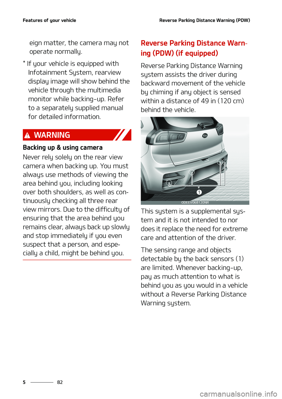 KIA NIRO EV 2020  Owners Manual ��F�B�U�V�S�F�T��P�G��Z�P�V�S��W�F�I�J�D�M�F
��
�
�3�F�W�F�S�T�F��1�B�S�L�J�O�H��%�J�T�U�B�O�D�F��8�B�S�O�J�O�H��	�1�%�8�

�F�J�H�O��N�B�U�U�F�S�
��U�I�F��D�B�N�F�S�B��N�B�Z��O�P�U�
�