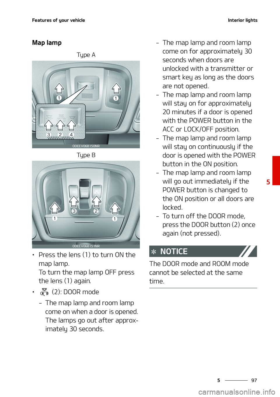 KIA NIRO EV 2020  Owners Manual ��
�
�
��F�B�U�V�S�F�T��P�G��Z�P�V�S��W�F�I�J�D�M�F�*�O�U�F�S�J�P�S��M�J�H�I�U�T
�.�B�Q��M�B�N�Q
�5�Z�Q�F��"
�5�Z�Q�F��#
L