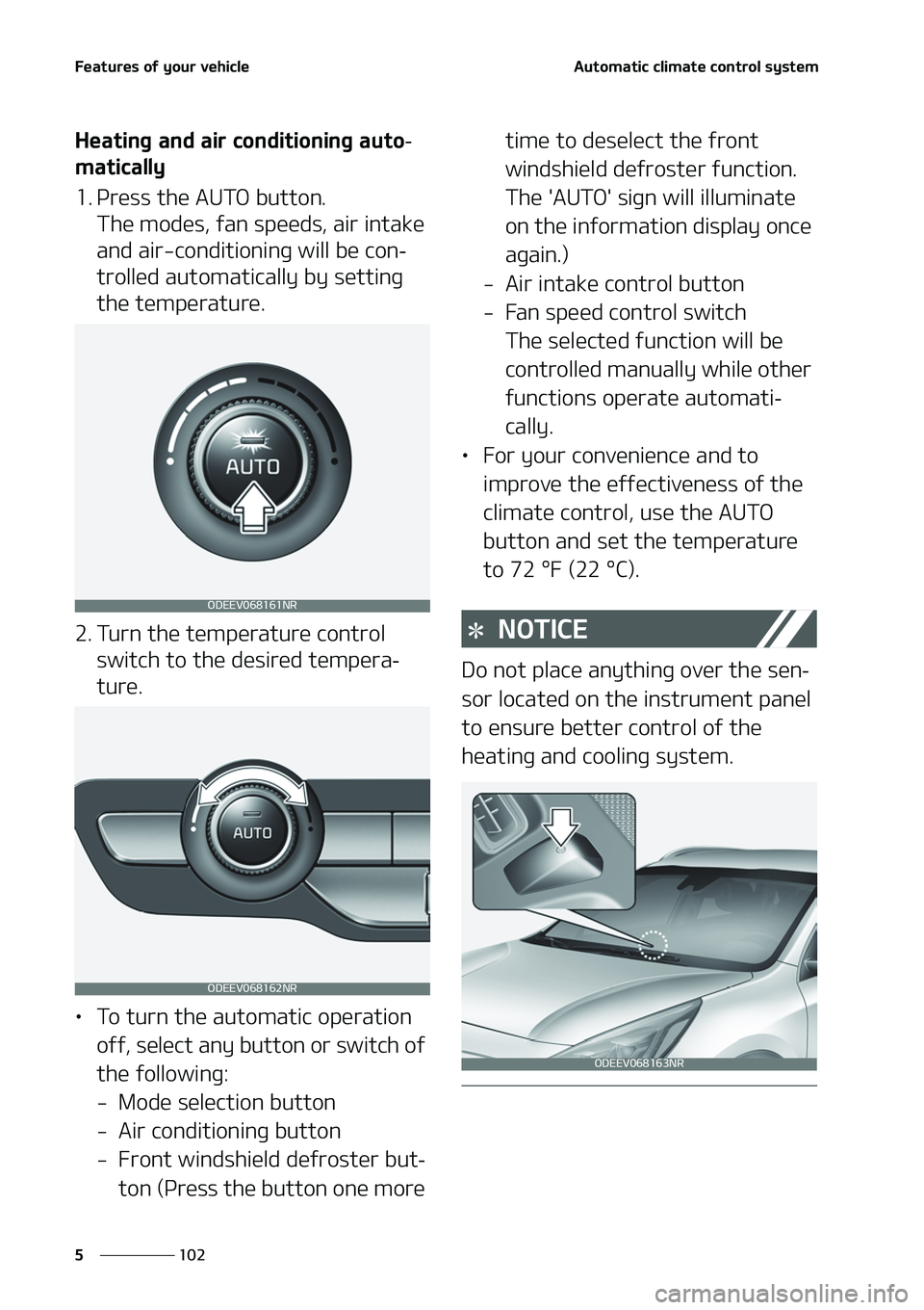 KIA NIRO EV 2020  Owners Manual ��F�B�U�V�S�F�T��P�G��Z�P�V�S��W�F�I�J�D�M�F
���
�
�"�V�U�P�N�B�U�J�D��D�M�J�N�B�U�F��D�P�O�U�S�P�M��T�Z�T�U�F�N
�)�F�B�U�J�O�H��B�O�E��B�J�S��D�P�O�E�J�U�J�P�O�J�O�H��B�V�U�P-
�N�B�U�J