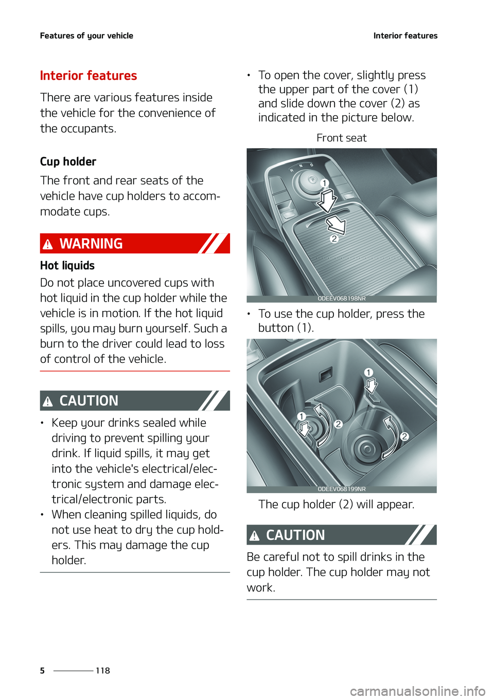 KIA NIRO EV 2020  Owners Manual ��F�B�U�V�S�F�T��P�G��Z�P�V�S��W�F�I�J�D�M�F
���
�
�*�O�U�F�S�J�P�S��G�F�B�U�V�S�F�T
�*�O�U�F�S�J�P�S��G�F�B�U�V�S�F�T
�5�I�F�S�F��B�S�F��W�B�S�J�P�V�T��G�F�B�U�V�S�F�T��J�O�T�J�E�F�
�U